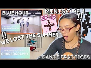 TXT - ‘MINI : Blue Hour’ DANCE PRACTICES (Blue Hour, We Lost the Summer) | ₊˚♡ TXT MOAthon (EP.19)+.