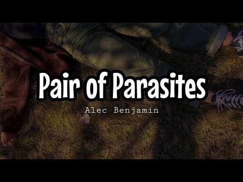 Alec Benjamin - Pair of Parasites | Letra español e inglés, lyrics