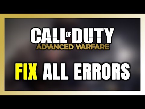 How to FIX Call of Duty: Advanced Warfare All Errors