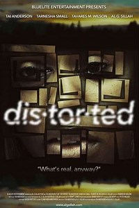 Distorted (2018) - Movie