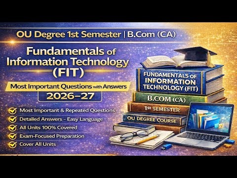 OU Degree 1st Semester B.Com (CA) | FIT Most Important Questions & Answers| Cover All Units| 2026–27