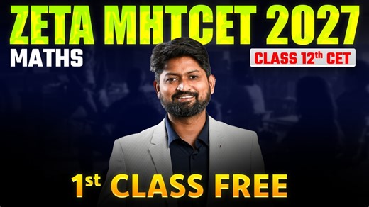 Zeta 4.0 Maths First Class | Class 12th + MHT CET 2027 | With Ankush Sir #mhtcet2027 #mhtcetmaths