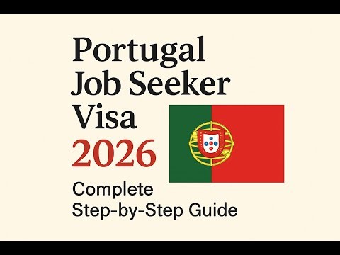 Portugal Job Seeker Visa 2026 — Complete Step-by-Step Guide