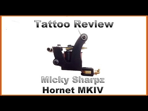 Tattoo Machine Review: Micky Sharpz Hornet MKIV