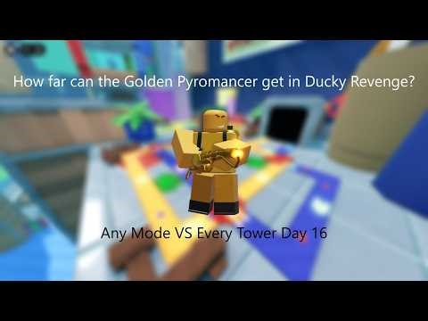 How far can Golden Pyromancer get in Ducky Revenge? | TDS Every Tower VS Any Mode Day 16