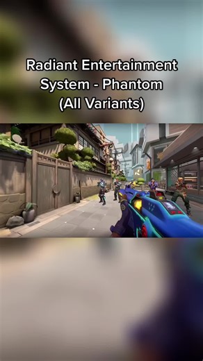 Phantom Valorant Skins | Radiant Entertainment System - All Variants