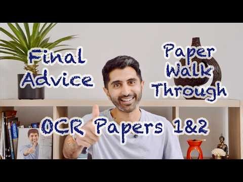 OCR Paper 1 & 2 - Paper Walkthrough & Advice!