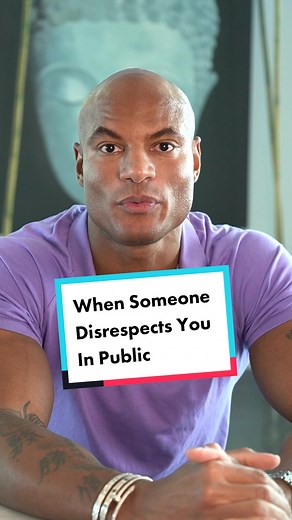 When Someone Disrespects You In Public