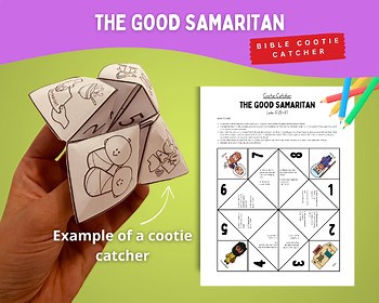 The Good Samaritan Cootie Catcher – Parable of the Good Samaritan – Luke 10:25