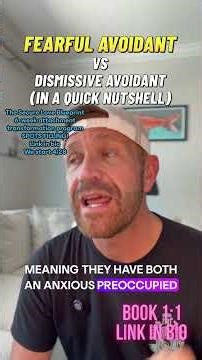 Fearful Avoidants vs Dismissive Avoidants (in a quick nutshell)
