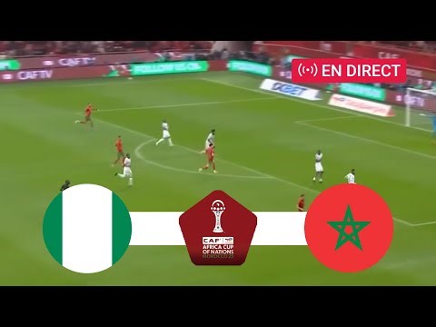 🔴 EN DIRECT: Nigeria vs Maroc | COUPE D'AFRIQUE DES NATIONS 2025 | Match EN DIRECT Aujourd’hui