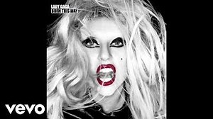 Lady Gaga - Bad Kids