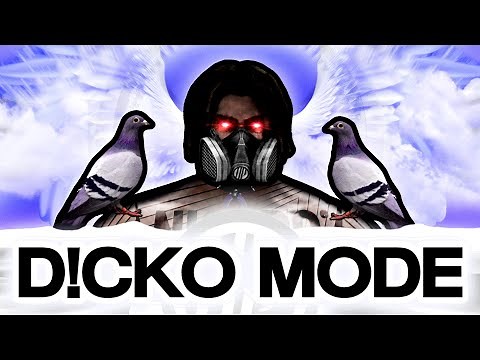DICKO MODE 🎡
