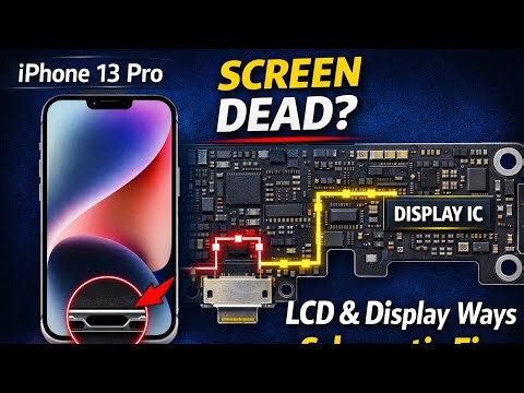 iPhone 13 Pro LCD Screen & Display Ways | Schematic Diagram & Circuit Solution