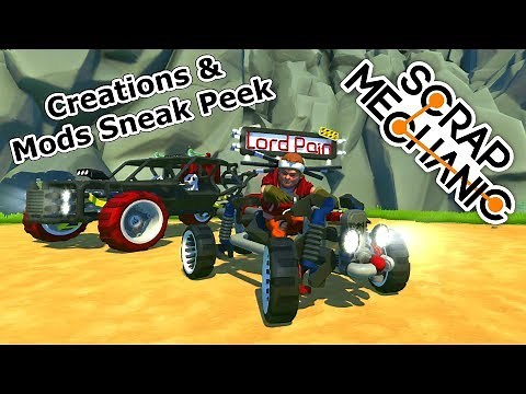 2 Offroaders and Mods Sneak Peek ( Scrap Mechanic Creations Gameplay & Mods ))