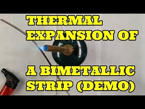 Bimetallic Strip and its Thermal Expansion
