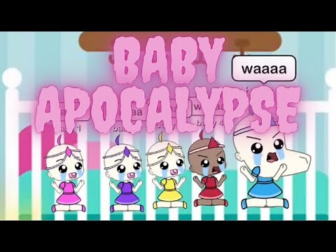 Baby Apocalypse 👶🏻👶👶🏼👶🏽 l GachaLife