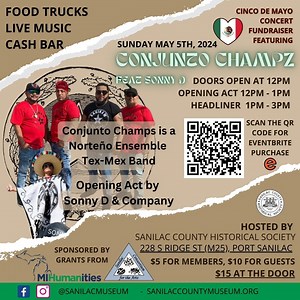 “Michigan Humanities & Sanilac Consortium for the Arts with Sanilac Museum present Sonny D & Conjunto Champz.”