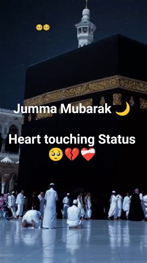 Ya "Allah"🥺❤️‍🩹Jumma Mubarak #Heart touching Status #youtubeshorts #ytshort #trending #shortsfeed #