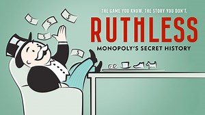 American Experience - Ruthless: Monopoly's Secret History - Twin Cities PBS