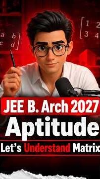 The Matrices Secret Hack to Scoring High in JEE B.Arch Aptitude #shorts