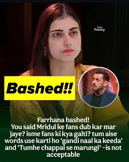 thefilmyfrenzy23 on Instagram: "Salman Khan Bashed Farhana Bhatt!! #trending #biggboss #biggboss19 #explore #baseerbob #munawarfaruqui #reelitfeelit❤️❤️ #FarrhanaBhatt #Mridul #SalmanKhan #reelkarofeelkaro❤️ #reels #reelsinstagram"