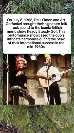 Simon & Garfunkel: Ready Steady Go! 1966 🎤