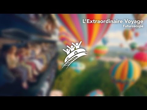 Futuroscope: L'Extraordinaire Voyage - Theme Park Music