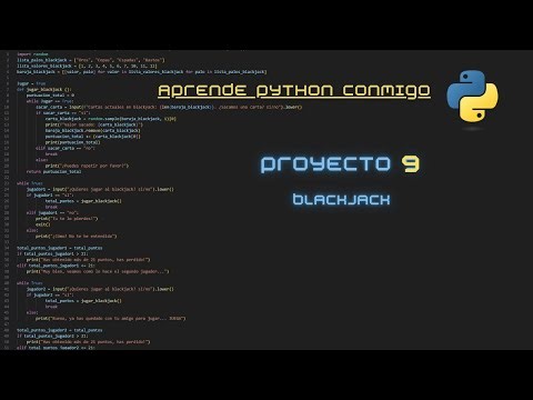 PYTHON | Proyecto 9: Blackjack | APRENDE PYTHON CONMIGO
