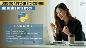 The Basics Data Types - Course # 3