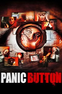 Panic Button (2011 film) - Alchetron, the free social encyclopedia