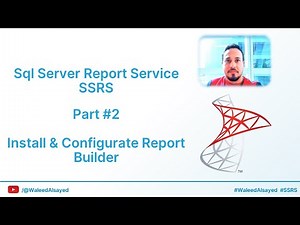 SSRS Part #2 How to Install #Report #Builder and configure it #OnTrack #waleedAlsayed