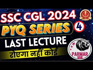 GK FOR SSC CGL 2024 | PYQ SERIES PART 4 | LEC-30 (Last Lecture) | PARMAR SSC