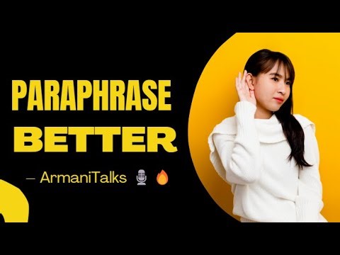 Improve Active Listening Skills by Paraphrasing Better