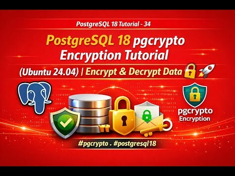 PostgreSQL 18 pgcrypto Encryption (Ubuntu 24.04) | Encrypt & Decrypt Data 🔐🚀 #pgcrypto #postgresql