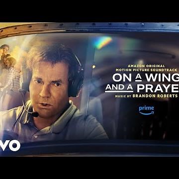 On a Wing and a Prayer - Theme | On a Wing and a Prayer (Amazon Original Motion Pictu...