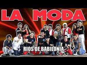 GRUPO LA MODA - RIOS DE BABILONIA