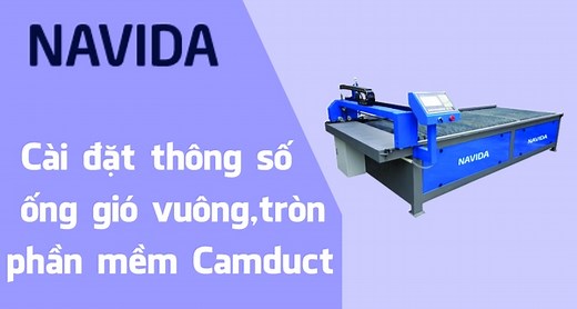 Giới thiệu phần mềm Camduct