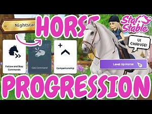 HORSE PROGRESSION IS HERE! (NEW UI, CALL COMMAND, LEVEL HORSES & MORE!) STAR STABLE UPDATES 😱