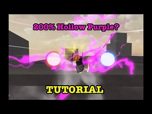 200% Hollow Purple JJS tutorial