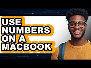 How to Use Numbers on a Macbook - Easy Guide
