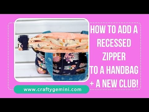 How to Add a Recessed Zipper to Any Tote Bag- Tutorial by Crafty Gemini