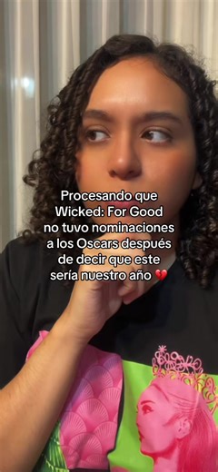 Todo es culpa de Emilia Perez 😞 (Nunca olvídaré) #Wicked #WickedForGood #Oscars #ArianaGrande #CynthiaErivo