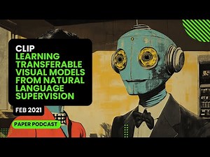 CLIP: Learning Transferable Visual Models From Natural Language Supervision (OpenAI - 2020)