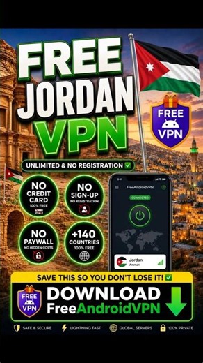 How to Get a Free Jordan VPN on Android 🇯🇴 (Fast & No Sign Up)