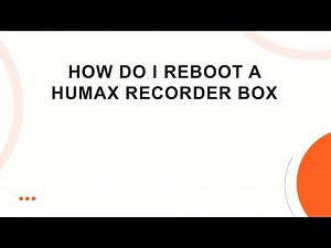 How do I reboot a Humax recorder box