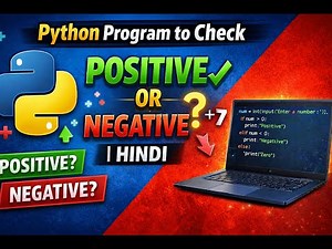 Python Program to Check Positive or Negative Number | Python in Hindi