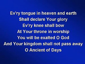 Ancient of Days (worship video with lyrics)