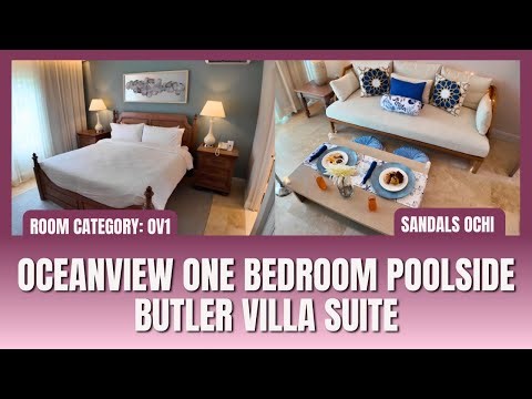 4K Suite Tour: OV1 - Oceanview One Bedroom Poolside Butler Villa Suite | Sandals Ochi (2026 Update)