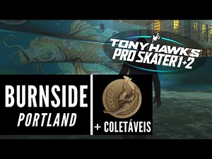 Tony Hawk's Pro Skater 1+2: Burnside (Portland) | Medalha de OURO e coletáveis